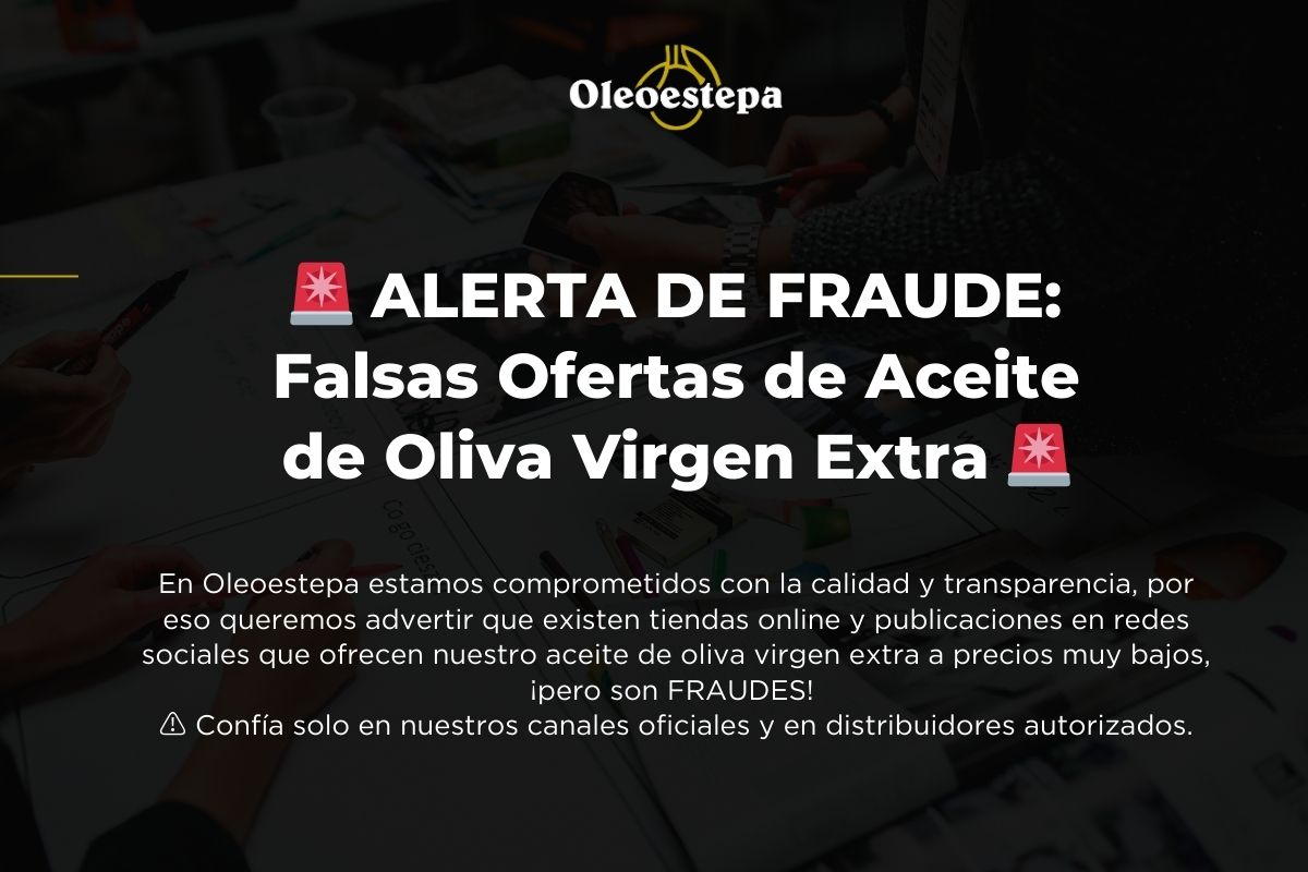 Alerta sobre ofertas fraudulentas de aceite de oliva virgen extra plagiando nuestra marca